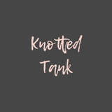 Knotted Tank